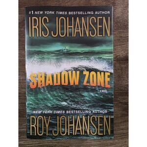 Shadow Zone Iris Johansen Roy Johansen‎ First Edition Hardcover Thriller 2010